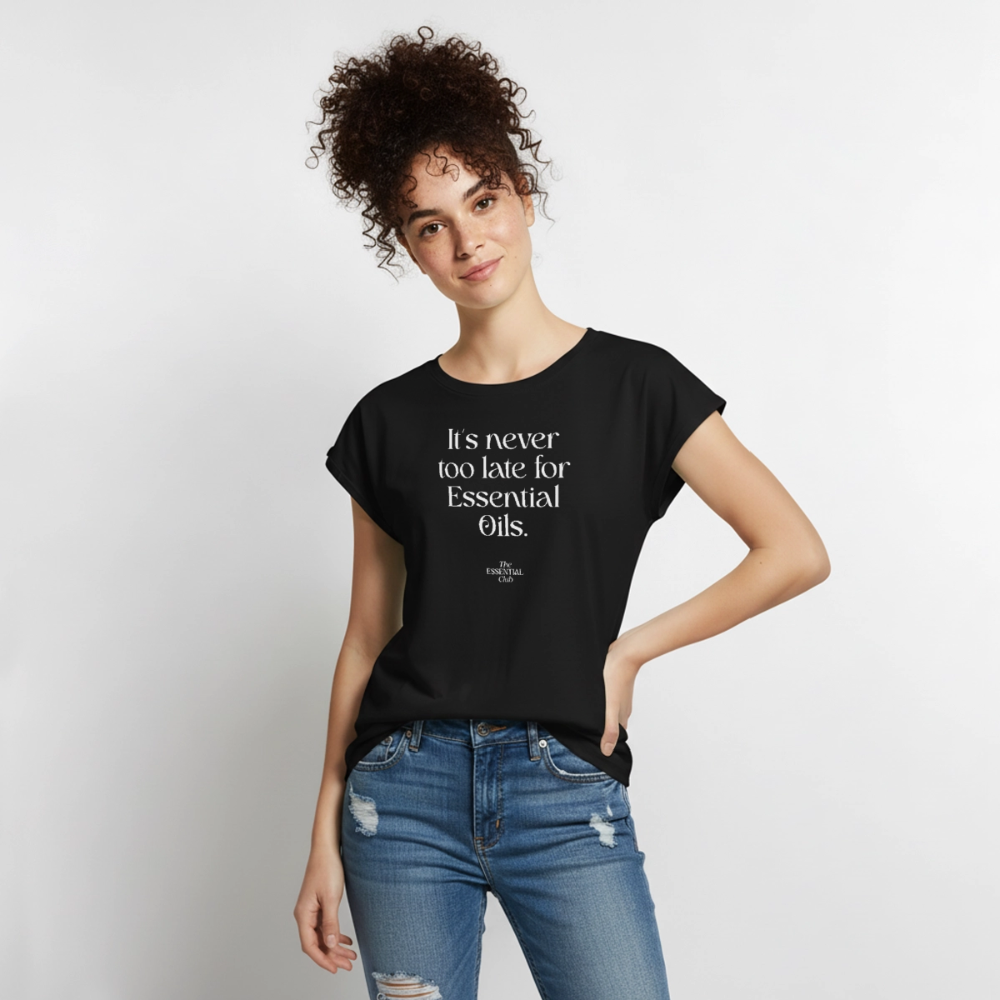 Frauen T-Shirt "It's never too late for Essential Oils" mit gerollten Ärmeln - Schwarz