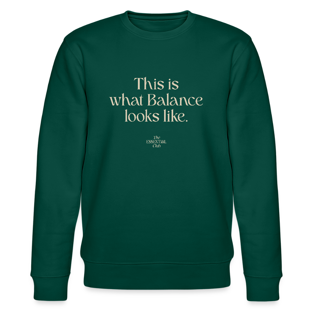 Unisex Bio-Sweatshirt "This is what Balance looks like." - Forest