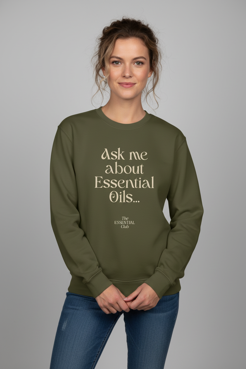 Unisex Bio-Sweatshirt "Ask me about Essential Oils..."
