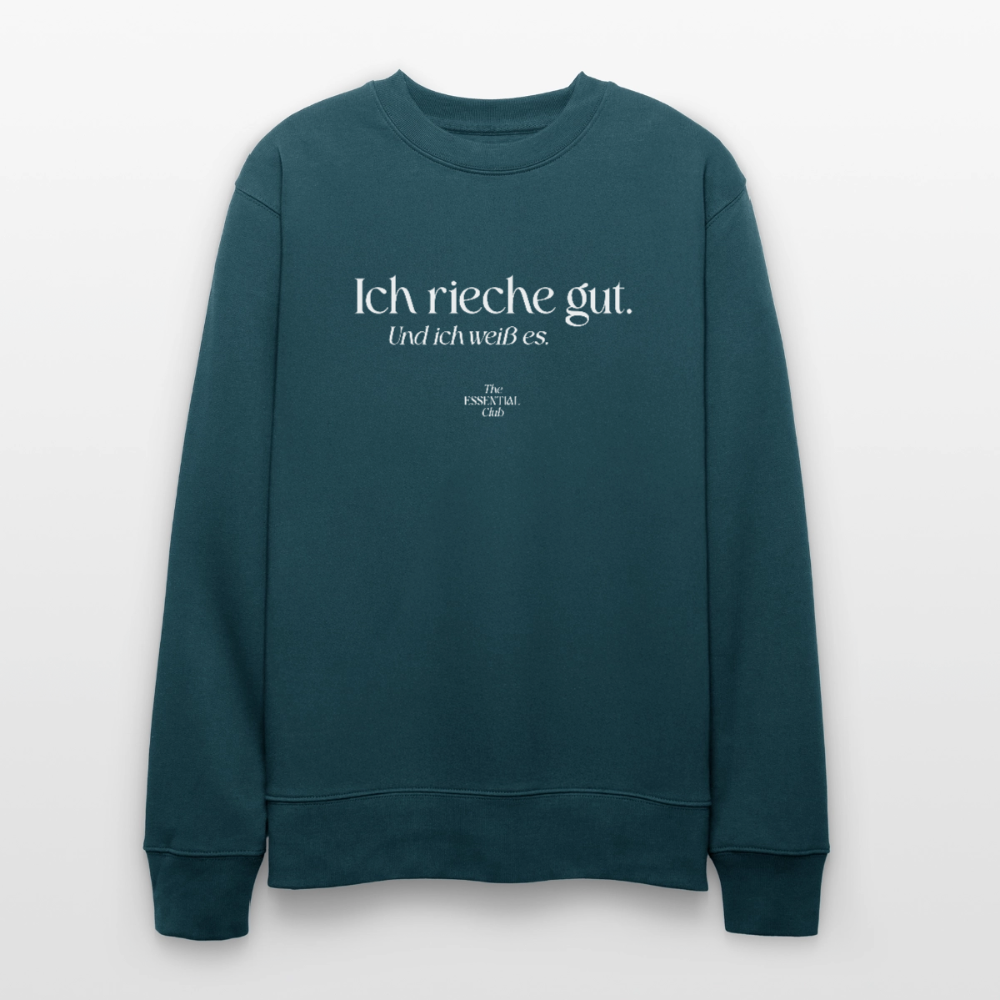 Unisex Bio-Sweatshirt "Ich rieche gut." - Dunkles Petrol