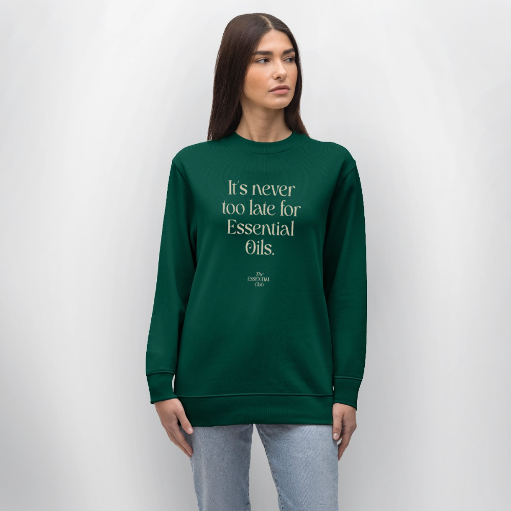 Unisex Bio-Sweatshirt "It's never too late for Essential Oils." - Forest