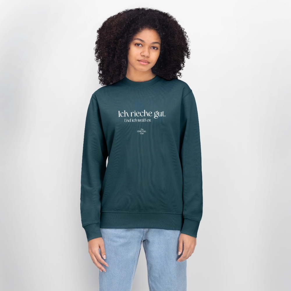 Unisex Bio-Sweatshirt "Ich rieche gut." - Dunkles Petrol