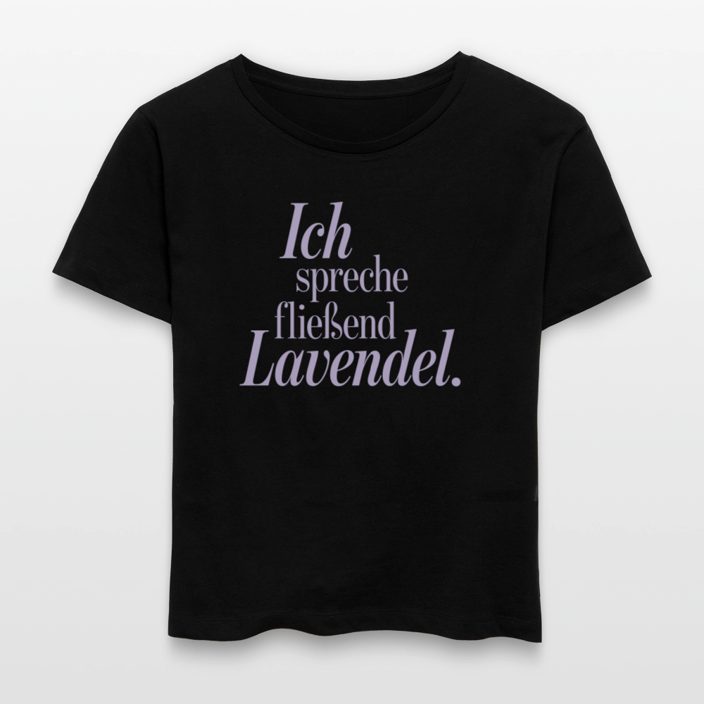 Relaxed Frauen Bio-T-Shirt "Ich spreche fließend Lavendel." schwarz - Schwarz