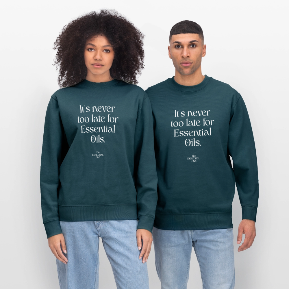 Unisex Bio-Sweatshirt "It's never too late for Essential Oils." - Dunkles Petrol