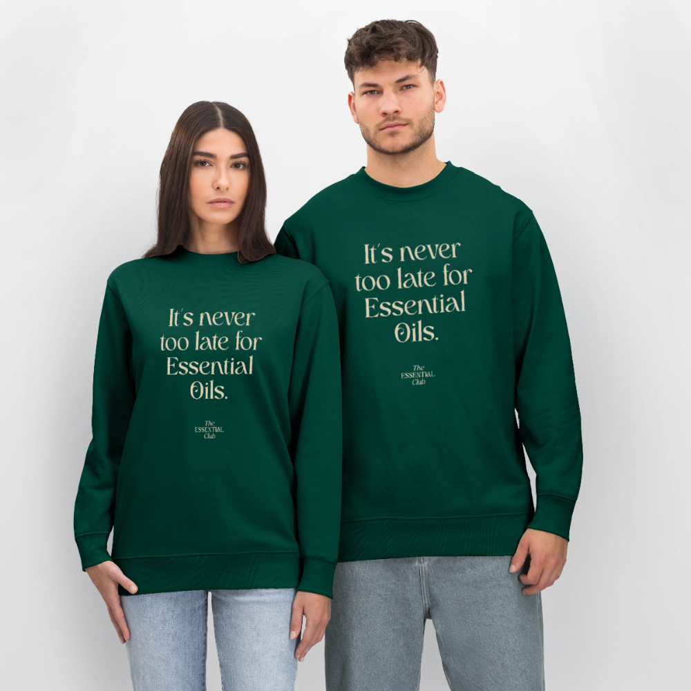 Unisex Bio-Sweatshirt "It's never too late for Essential Oils." - Forest