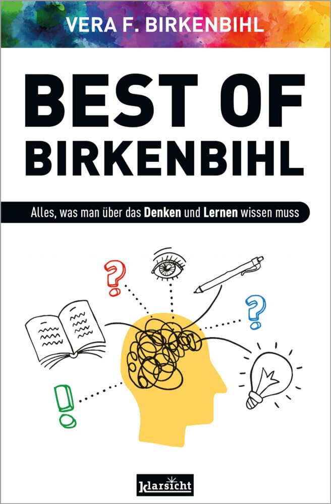 Vera F. Birkenbihl · Best of Birkenbihl · Alles, was man über das Denken und Lernen wissen muss