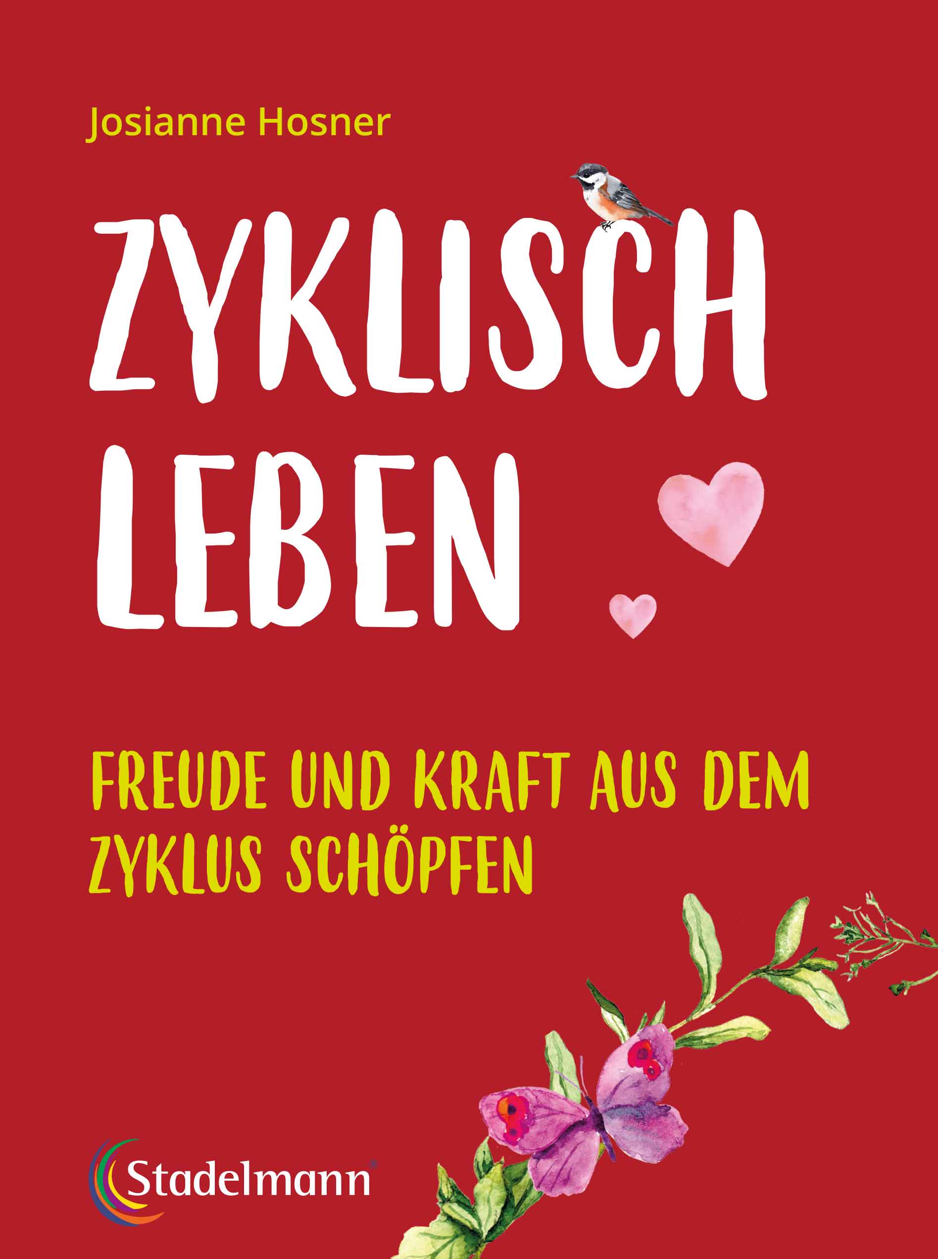 Josianne Hosner · Zyklisch leben
