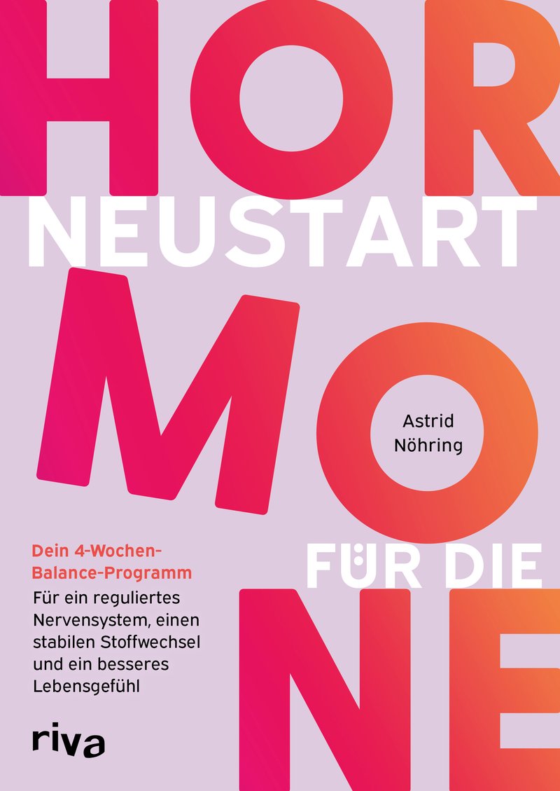 Astrid Nöhring · Neustart für die Hormone
