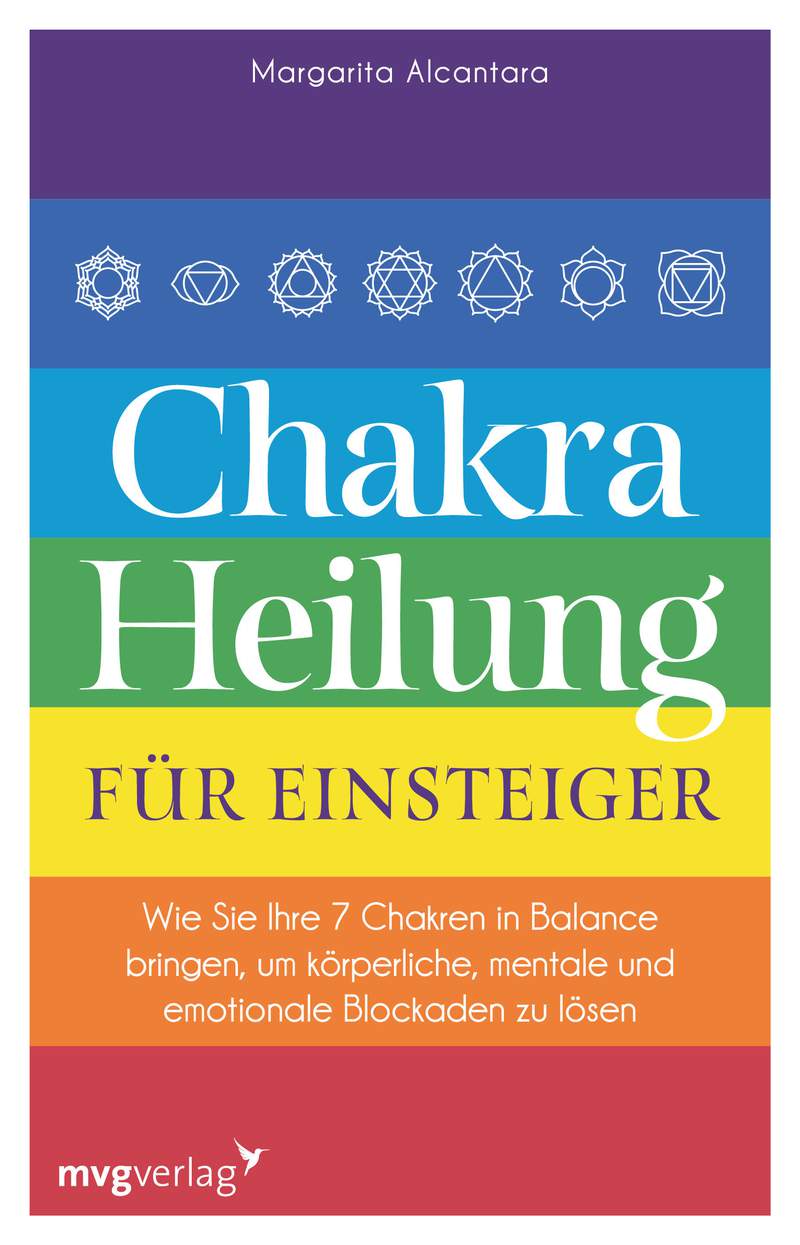 Margarita Alcantara · Chakra-Heilung für Einsteiger