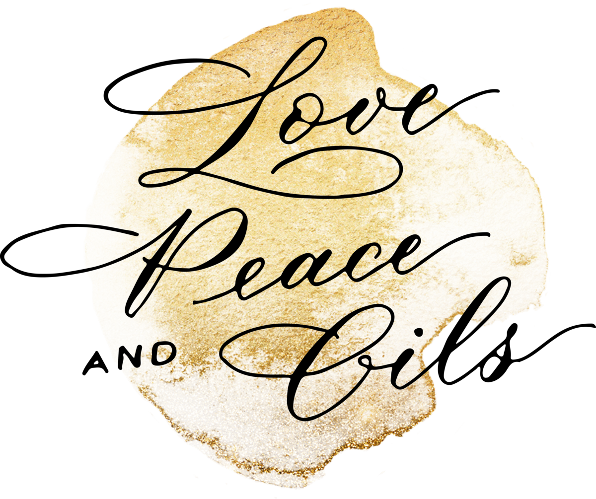 Love, Peace and Oils