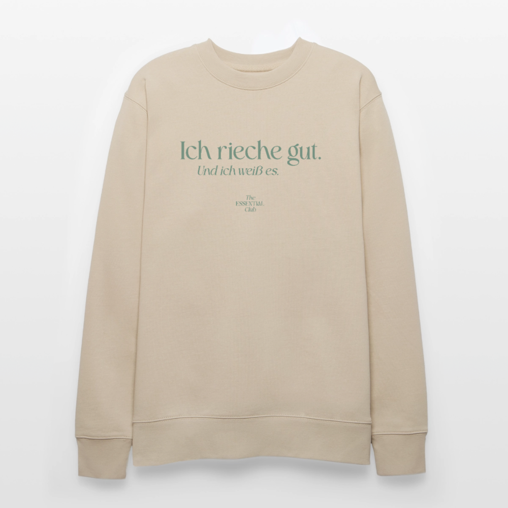 Unisex Bio-Sweatshirt "Ich rieche gut." - Beige