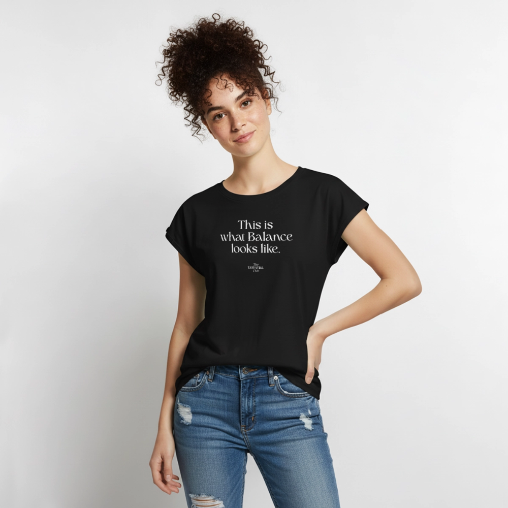 Frauen T-Shirt "This is what Balance looks like" mit gerollten Ärmeln - Schwarz