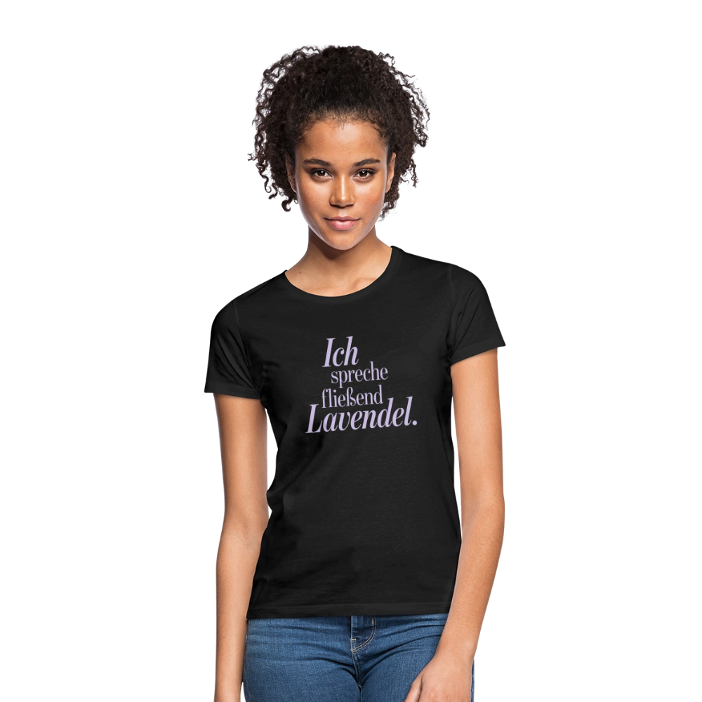 Frauen T-Shirt "Ich spreche fließend Lavendel." schwarz - Schwarz
