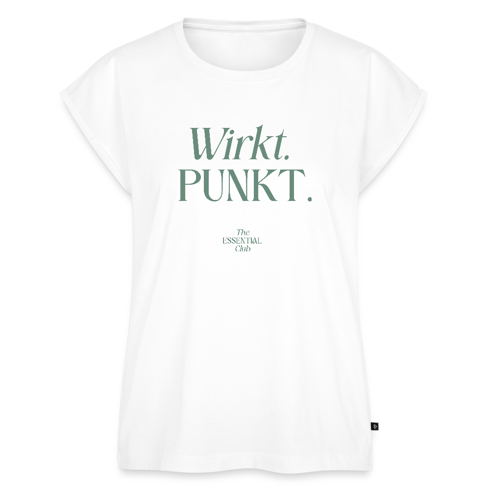 Frauen T-Shirt "Wirkt. Punkt." mit gerollten Ärmeln - Weiß
