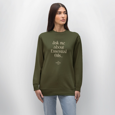Unisex Bio-Sweatshirt "Ask me about Essential Oils..." - Khaki