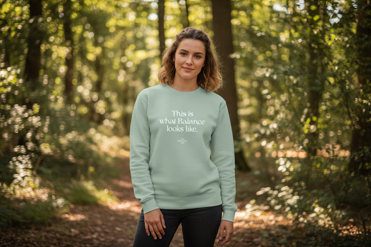 Unisex Bio-Sweatshirt "This is what Balance looks like."