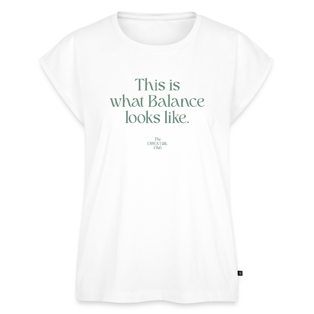 Frauen T-Shirt "This is what Balance looks like" mit gerollten Ärmeln - Weiß