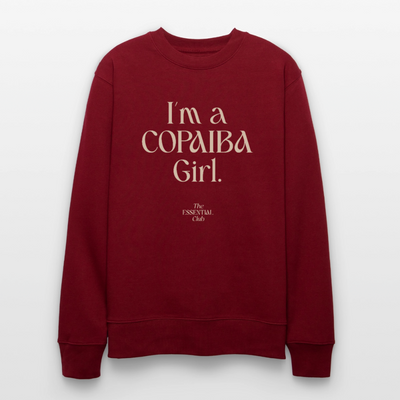 Unisex Bio-Sweatshirt "I'm a Copaiba Girl." - Burgunderrot