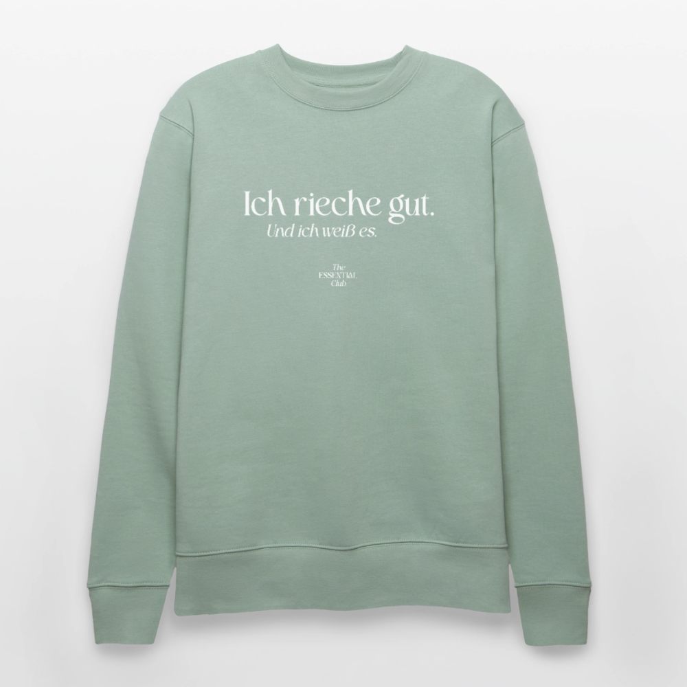 Unisex Bio-Sweatshirt "Ich rieche gut." - Helles Graugrün