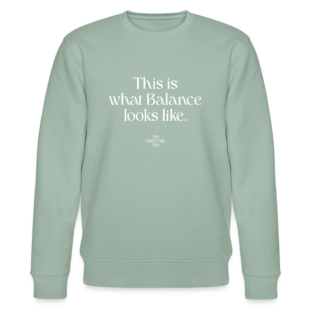 Unisex Bio-Sweatshirt "This is what Balance looks like." - Helles Graugrün