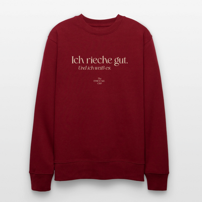 Unisex Bio-Sweatshirt "Ich rieche gut." - Burgunderrot