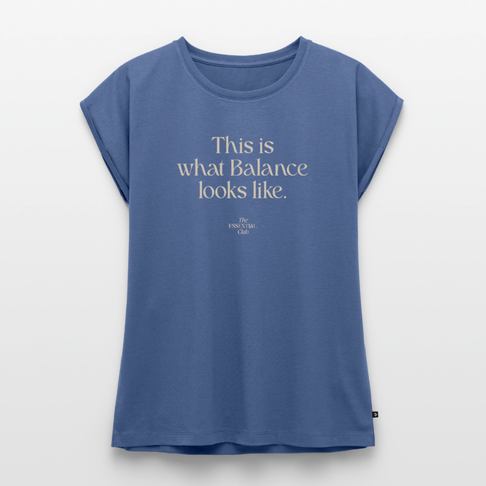 Frauen T-Shirt "This is what Balance looks like" mit gerollten Ärmeln - Taubenblau