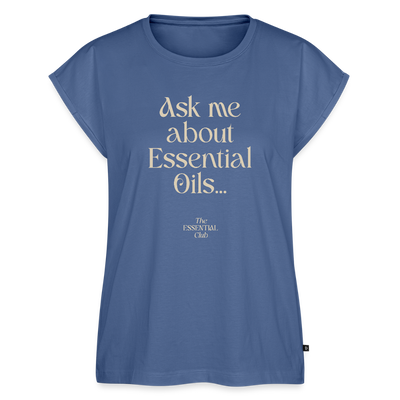 Frauen T-Shirt "Ask me about Essential Oils" mit gerollten Ärmeln - Taubenblau