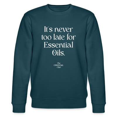 Unisex Bio-Sweatshirt "It's never too late for Essential Oils." - Dunkles Petrol