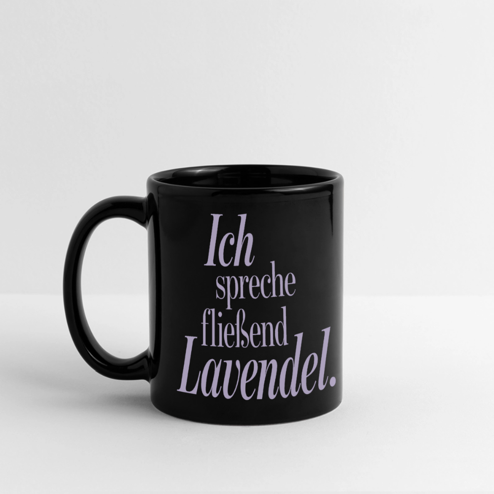 Kaffeebecher "Ich spreche fließend Lavendel." schwarz - Schwarz