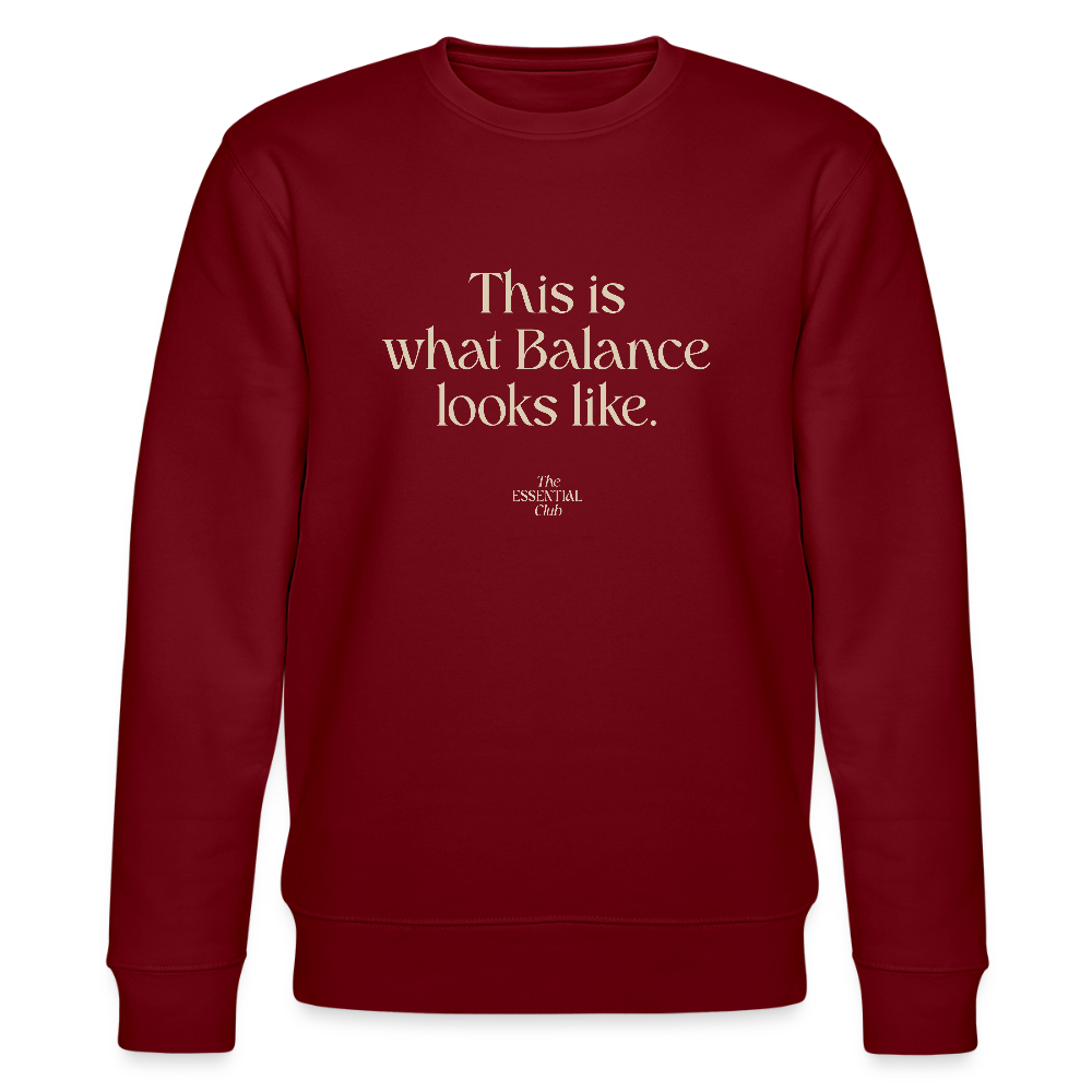 Unisex Bio-Sweatshirt "This is what Balance looks like." - Burgunderrot
