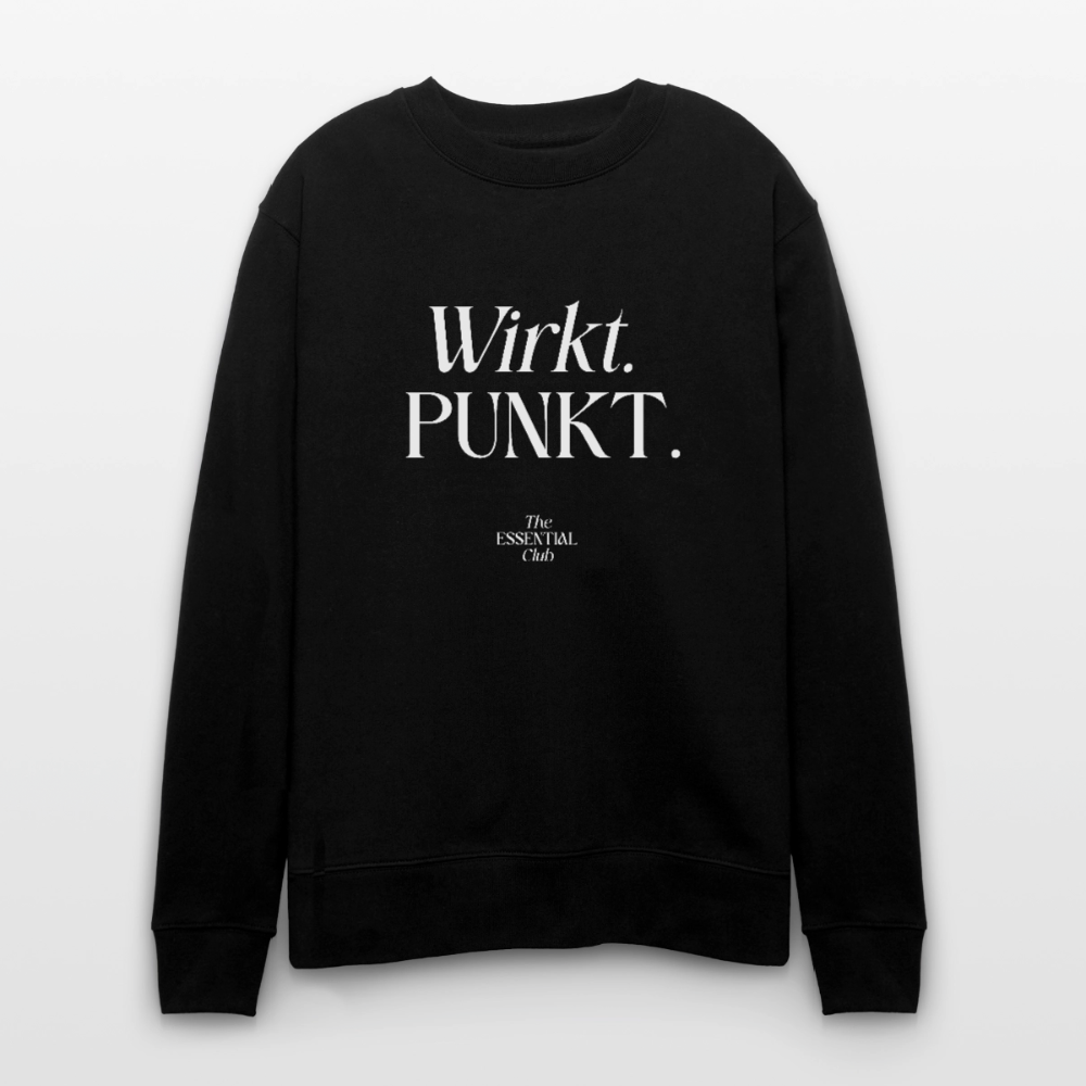 Unisex Bio-Sweatshirt "Wirkt. PUNKT." - Schwarz