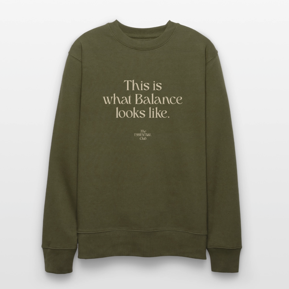 Unisex Bio-Sweatshirt "This is what Balance looks like." - Khaki
