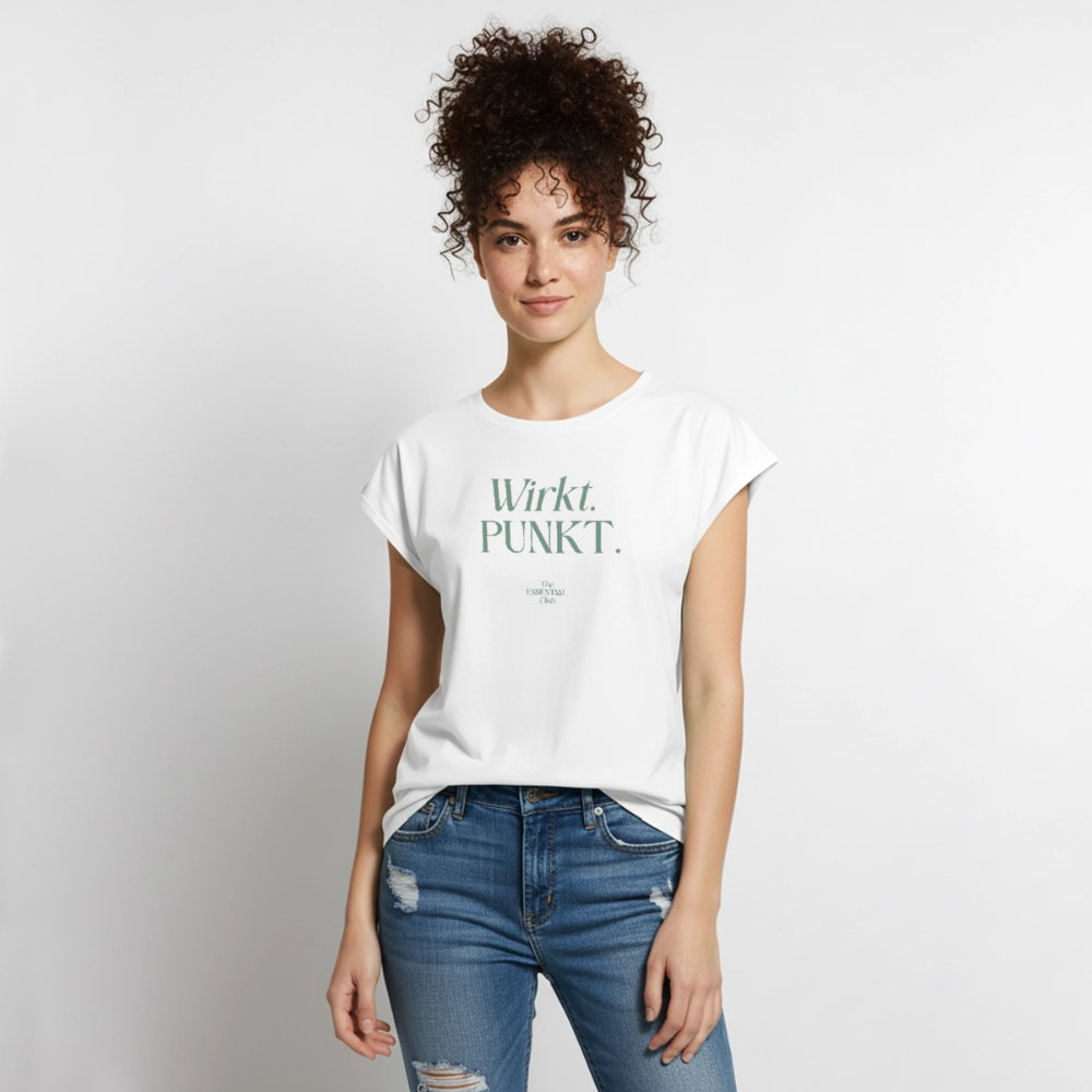 Frauen T-Shirt "Wirkt. Punkt." mit gerollten Ärmeln - Weiß
