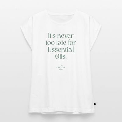 Frauen T-Shirt "It's never too late for Essential Oils" mit gerollten Ärmeln - Weiß
