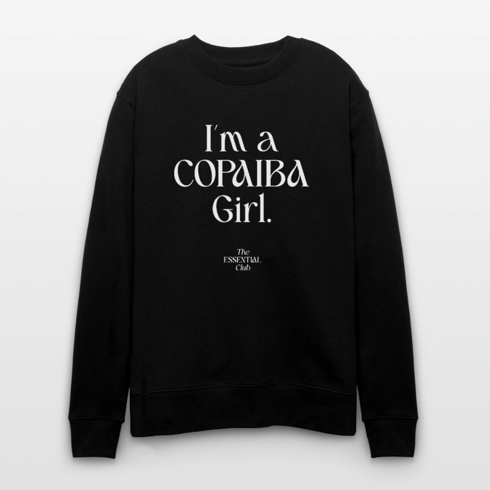 Unisex Bio-Sweatshirt "I'm a Copaiba Girl." - Schwarz