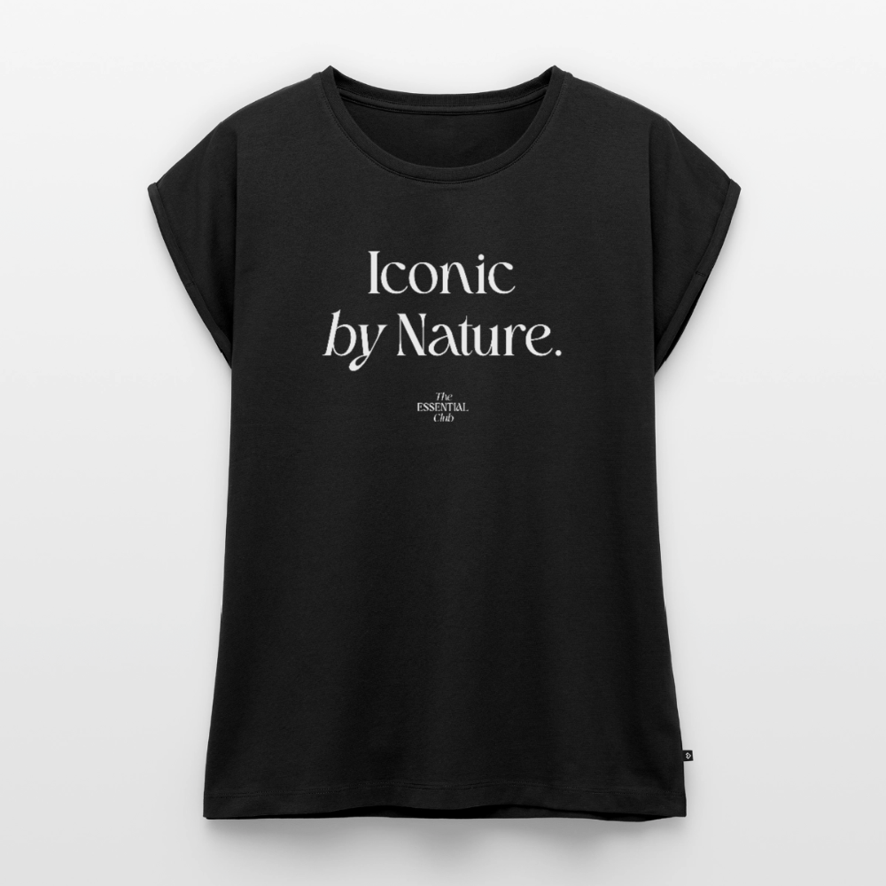 Frauen T-Shirt "Iconic by Nature." mit gerollten Ärmeln - Schwarz