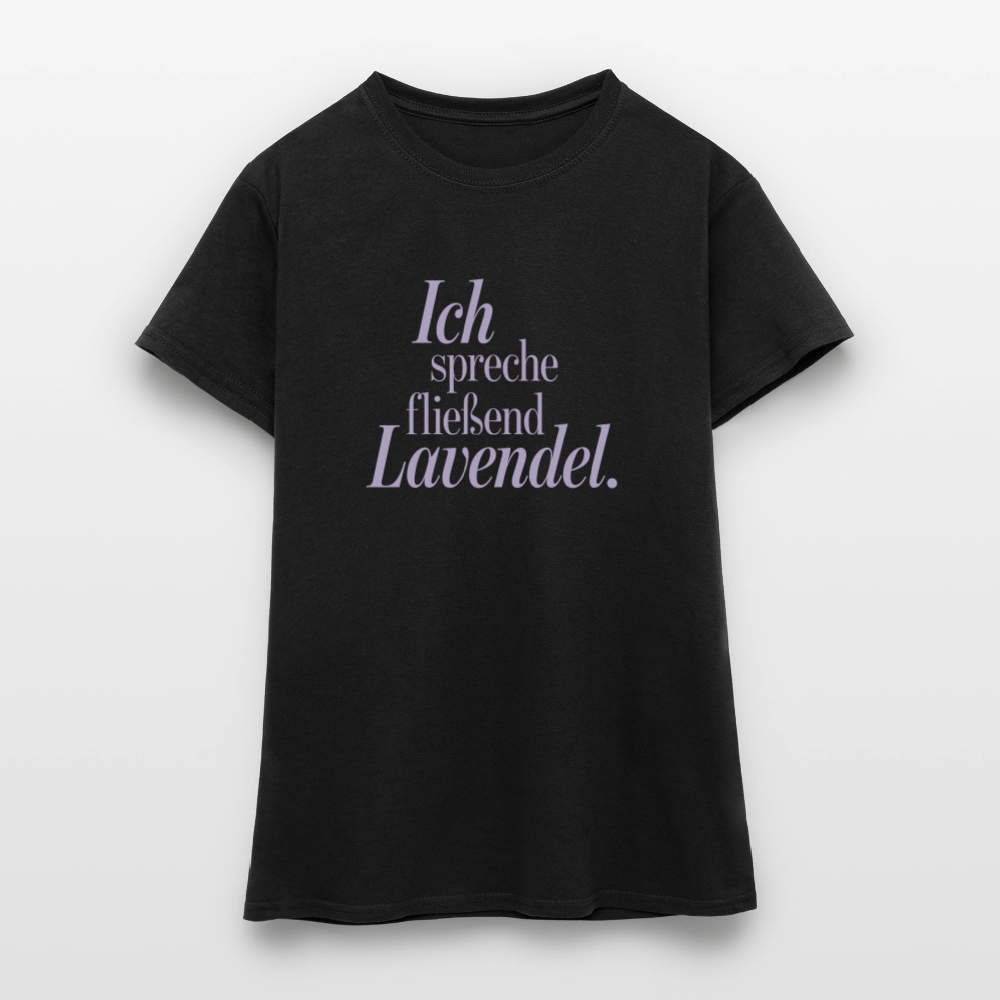 Frauen T-Shirt "Ich spreche fließend Lavendel." schwarz - Schwarz