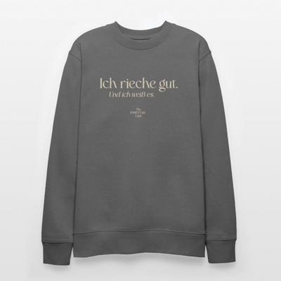 Unisex Bio-Sweatshirt "Ich rieche gut." - Anthrazit