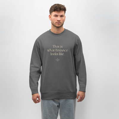 Unisex Bio-Sweatshirt "This is what Balance looks like." - Anthrazit