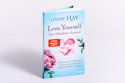 Louise Hay · Love Yourself - Das Selbstliebe-Journal