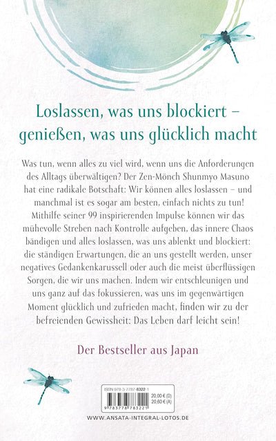Lass los, das Leben darf leicht sein