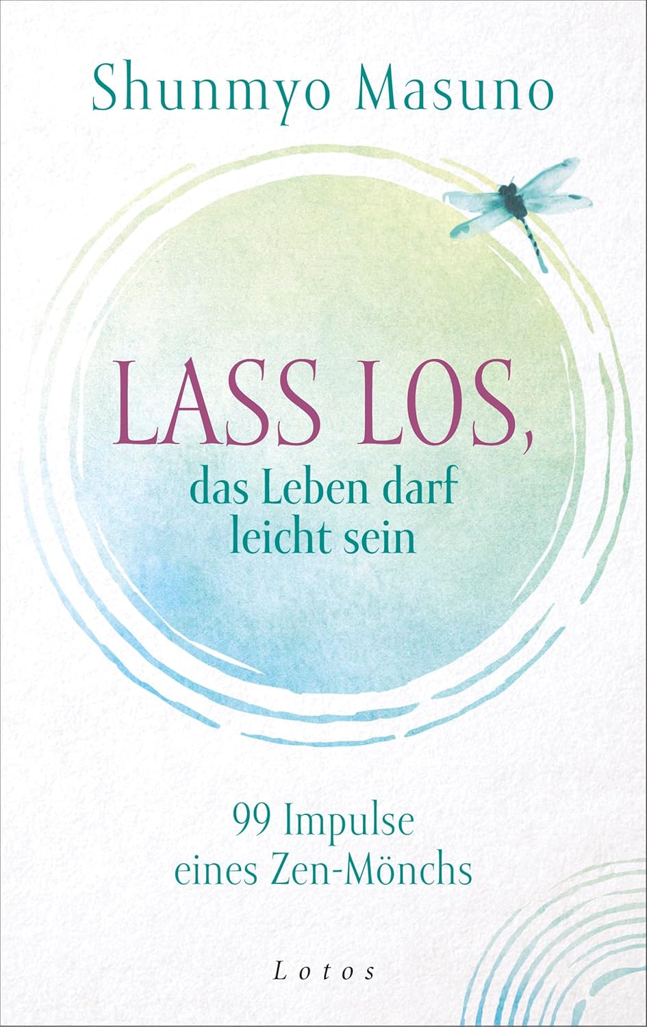Lass los, das Leben darf leicht sein