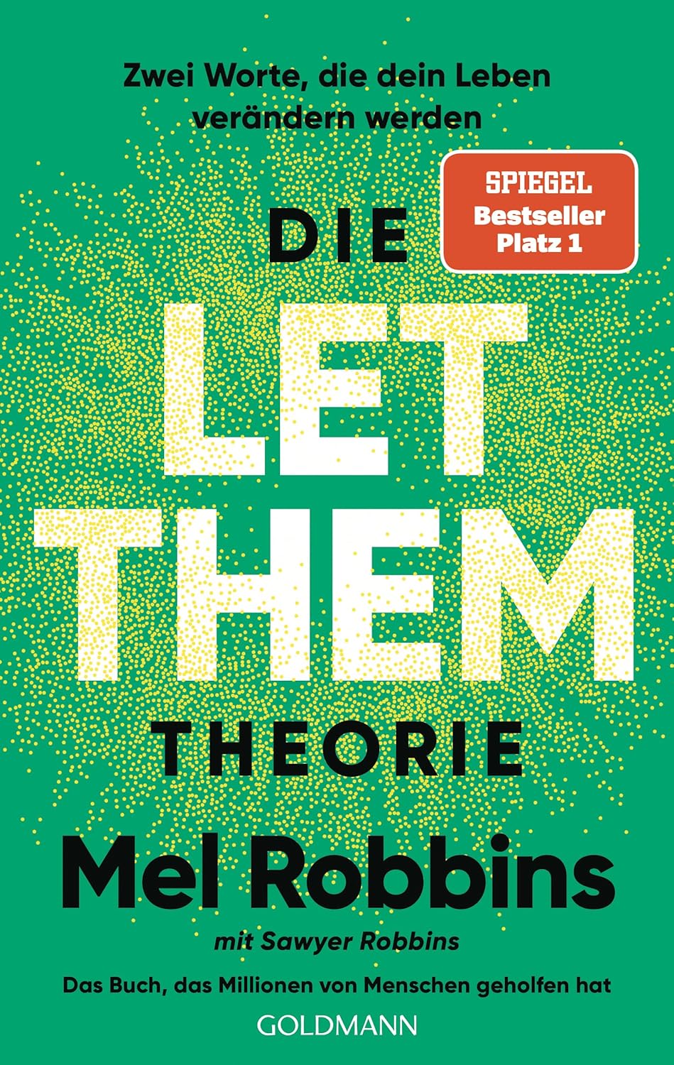Mel Robbins · Die LET THEM Theorie