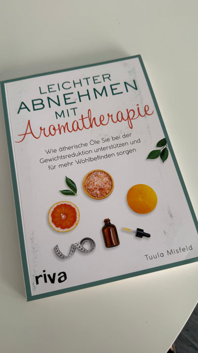 B-Ware 💛 Tuula Misfeld · Leichter abnehmen mit Aromatherapie