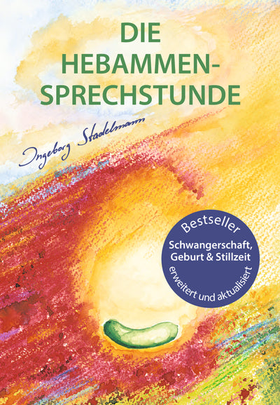 Ingeborg Stadelmann · Die Hebammen-Sprechstunde