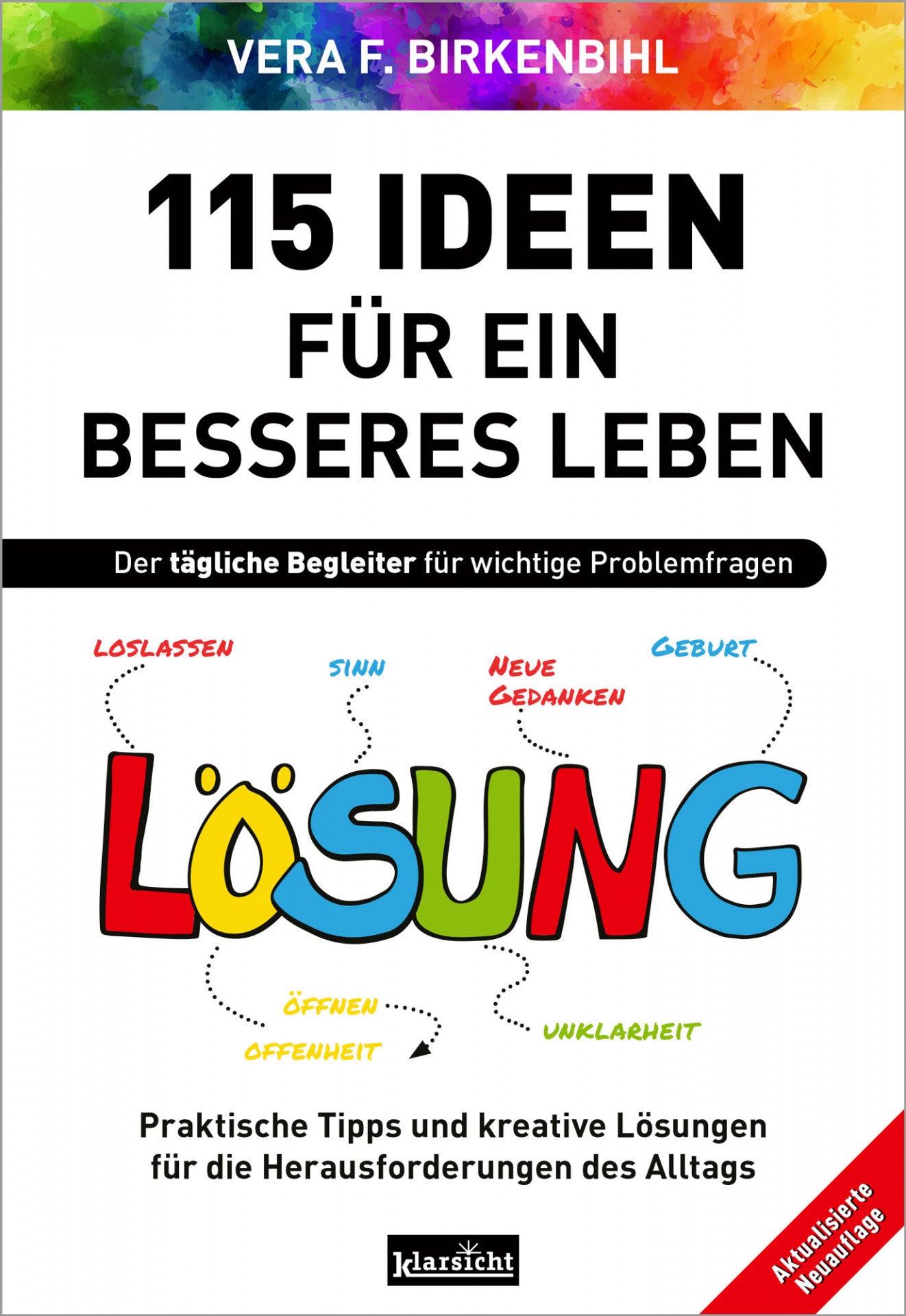 Vera F. Birkenbihl · 115 Ideen für ein besseres Leben