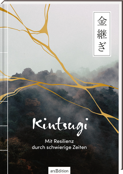 Kintsugi · Mit Resilienz durch schwierige Zeiten