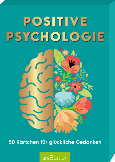 Positive Psychologie · 50 Kärtchen für glückliche Gedanken
