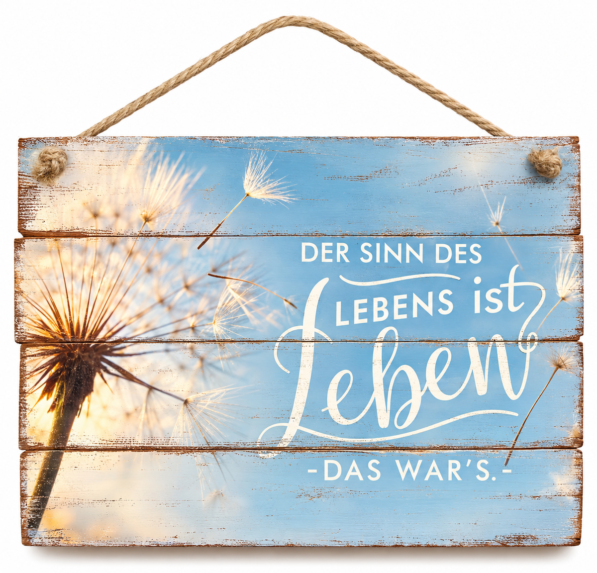 Bild "Der Sinn des Lebens ist leben. Das wars!"