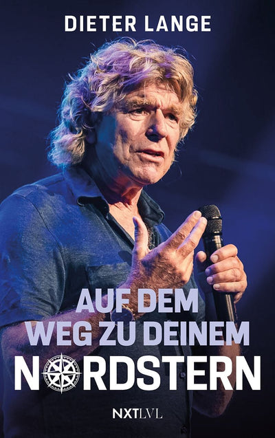Dieter Lange · Auf dem Weg zu deinem Nordstern